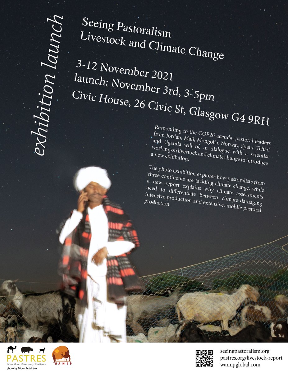Photo exhibition "Seeing #Pastoralism" on #livestock and #climatechange is currently on show at the Civic House in Glasgow, G4 9RH until 12th November. Open from 9am to 5pm What do pastoralist want from #COP26 and how can #extensivelivestockfarming help tackle the #ClimateCrisis?