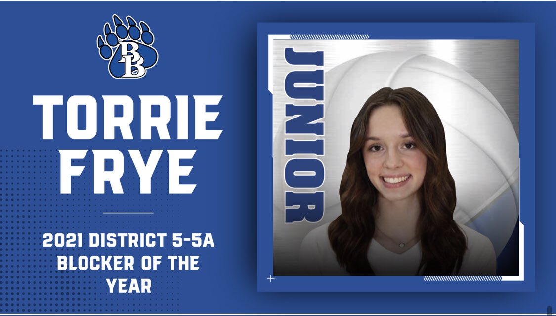 Congratulations Torrie Frye on your District Honor! Blocker of the year! Had a great season this year and killed it! Way to go! 🐻🏐💙