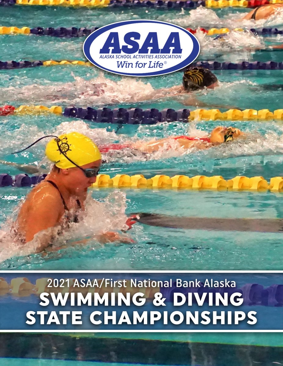 The 2021 ASAA/First National Bank Alaska Swim &amp; Dive State Championship program is available to view and download at: asaa.org/go/2021-swim-d… <a href="/FNBAlaska/">First National Bank Alaska</a>