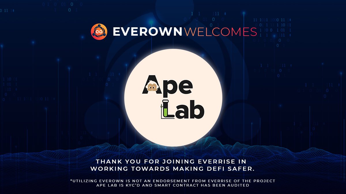 EverRise's tweet photo. Welcome @ApelabOfficial to the #EverOwn platform! Thank you for joining us in making #DeFi a safer space! 🔥 https://t.co/KCHpPvWOMM