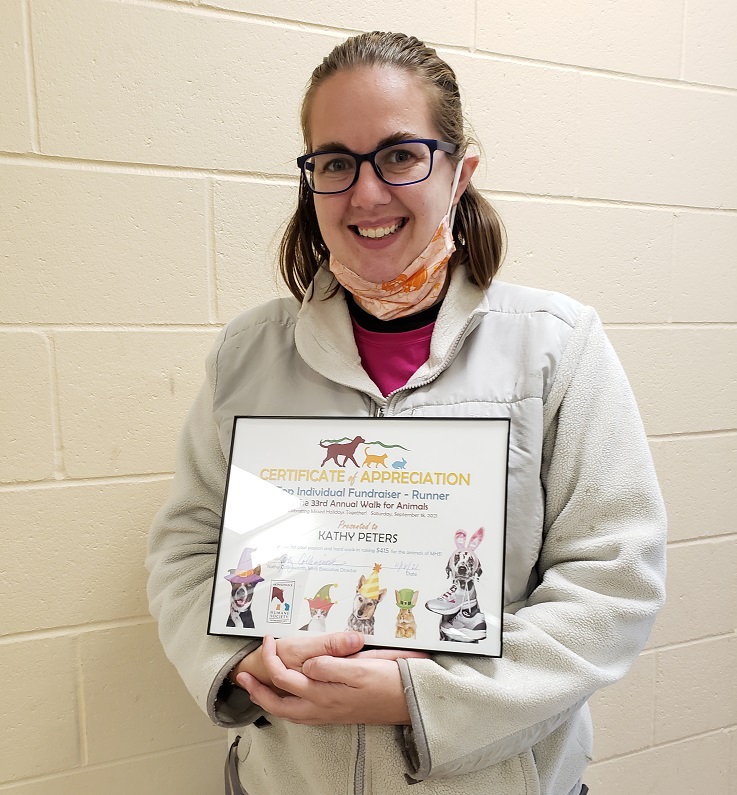 Please join us in congratulating Kathy Peters who was the top individual fundraiser/Runner at this year’s Walk for Animals. Kathy raised $415 to help the animals of MHS! Thanks so much, Kathy!