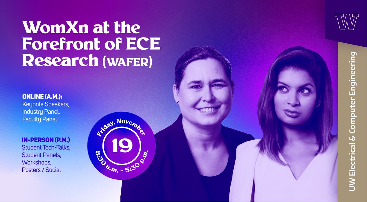 uw_ece's tweet photo. Join us on Friday, Nov. 19 for the first ever UW WomXn at the Forefront of ECE Research (WAFER) event. The all-day event (8:30 a.m. – 5:30 p.m. PST) is free and will take place online (open to everyone) and in-person (UW community only). #womxnresearch
https://t.co/kzMNnZ6iWU https://t.co/ZHJcEHsYZp