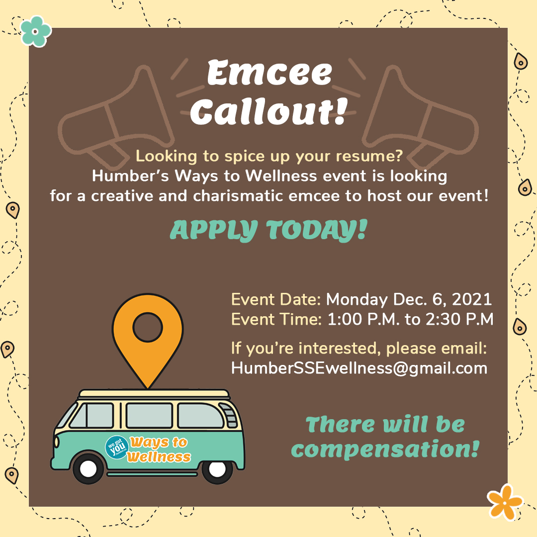 SSE_Wellness's tweet photo. We are currently searching for an emcee to host our upcoming SSE Wellness event on December 6th, 2021.
Aspiring actors, radio hosts and public speakers are welcome to apply. Interested applicants can email HumberSSEwellness@gmail.com for details.
#thehumberway #waystowellness https://t.co/thDhLzqHiM