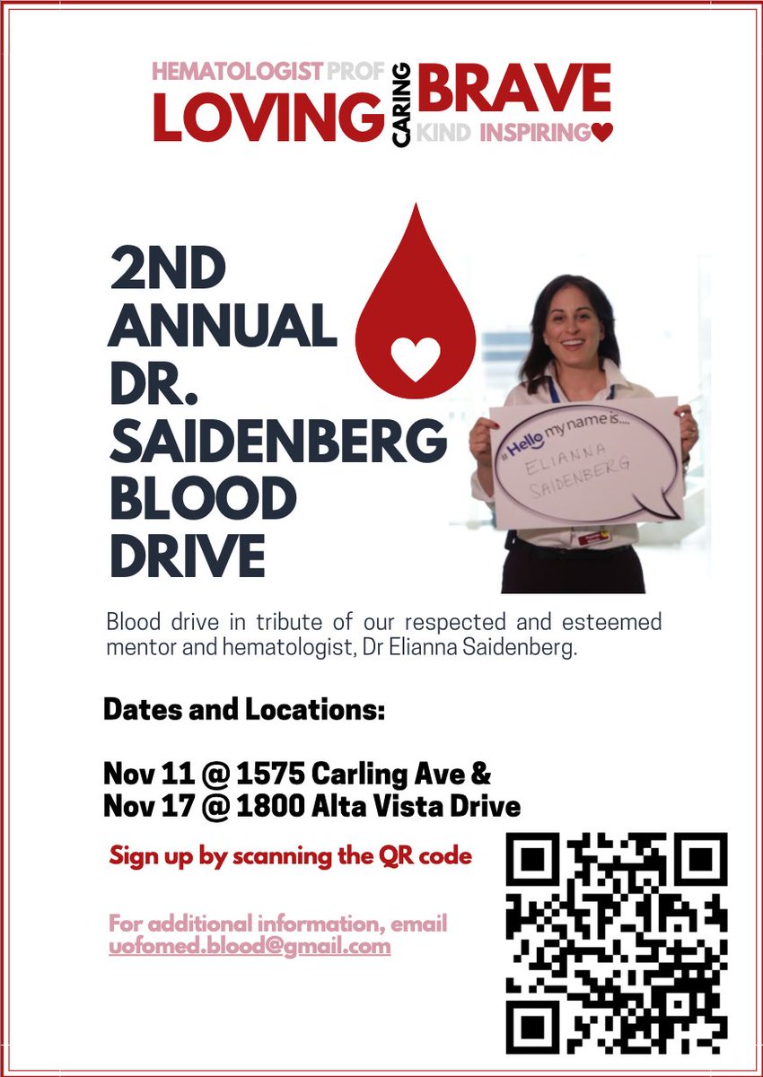 KaitlinEndres's tweet image. Join us for the 2nd Annual Blood Drive in Honour of Dr. Elianna Saidenberg (@ESaidenberg) - esteemed hematologist, mentor &amp;amp; patients' right advocate. To honour her memory, we welcome you to book a donation appt again this year on Nov 11 (Carling) or Nov 17 (Alta Vista Location)