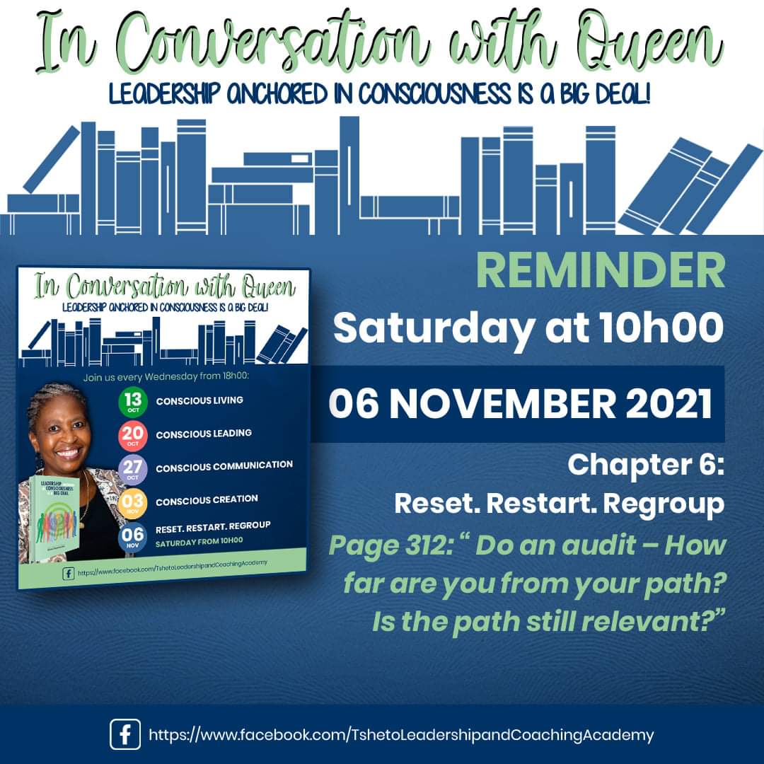 Tsheto_Academy's tweet photo. Join us for the 5th and last reading of Leadership Anchored in Consciouness IS A Big Deal....Saturday 6th November 2021....time to Review 2021 and Plan 2022.... https://t.co/Xu27dcFHKV