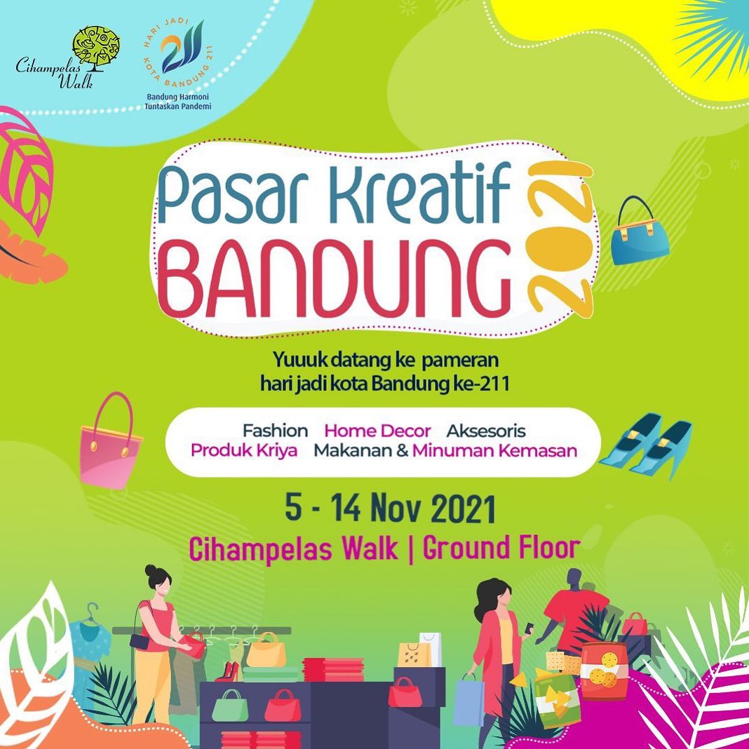 [PASAR KREATIF BANDUNG 2021]

Yuk datang ke pameran hari jadi Kota Bandung ke 211 para warga

Ada banyak tenant-tenant seru mulai dari Fashion, Home Decor, Aksesoris dan masih banyak lagi 🥰

Catat waktunya yaa, mulai tanggal 5 s/d 14 November 2021 di Ground Floor Cihampelas Walk