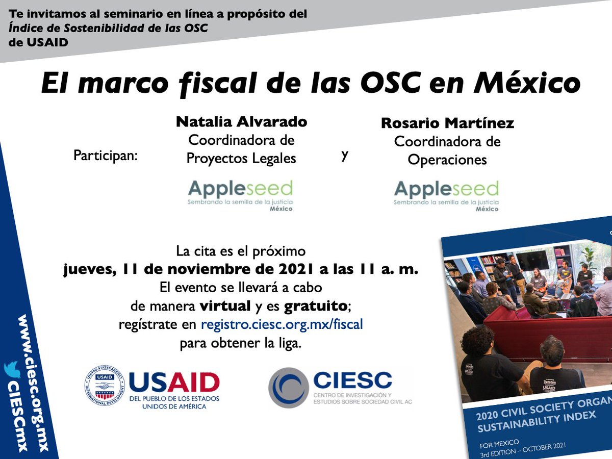 CIESCmx's tweet photo. ¿Cómo le fue al marco legal de las #OSCmx en 2020? Acompáñanos al primer seminario en línea a propósito del lanzamiento de la edición 2020 para México del 'Índice de sostenibilidad de las OSC' de @USAID con la participación de expertas de @AppleseedMexico https://t.co/LIOTcjE2kG https://t.co/KPlp738Sel