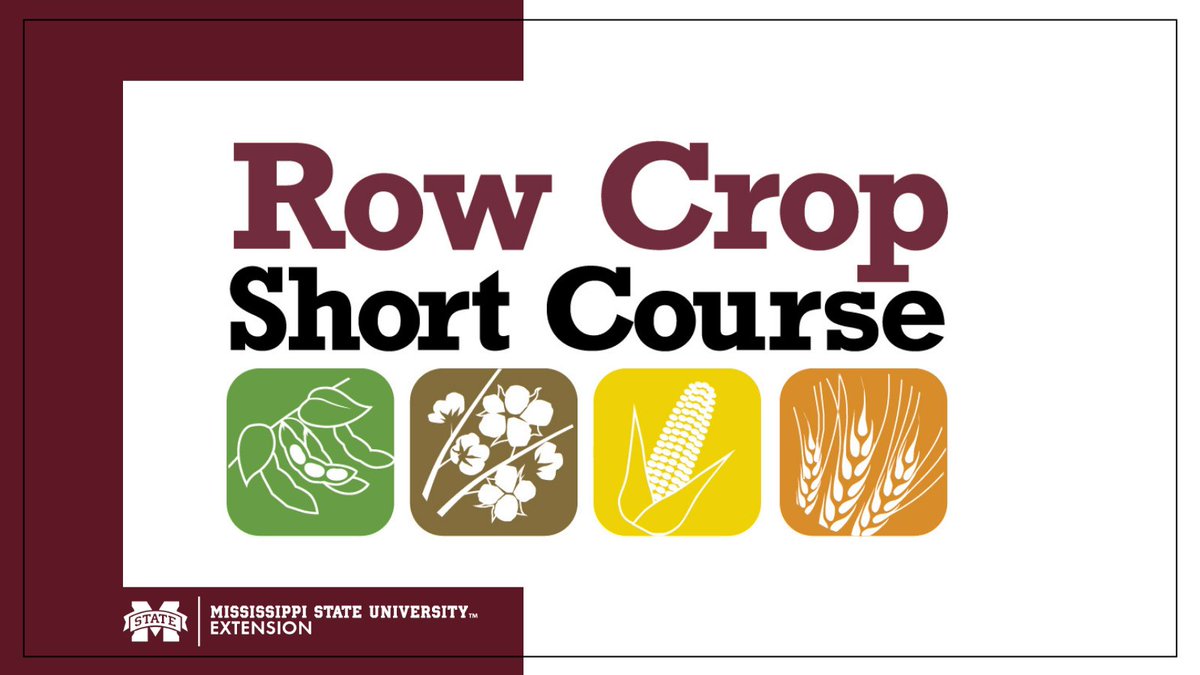 MSUExtService's tweet photo. The @msstate Row Crop Short Course will be held December 6-8, 2021! November 19th is the last day to register with no charge.

👉You can find out more details here: https://t.co/M9jxyKpWSZ #mscrops #MSUext https://t.co/CCKppxam6L