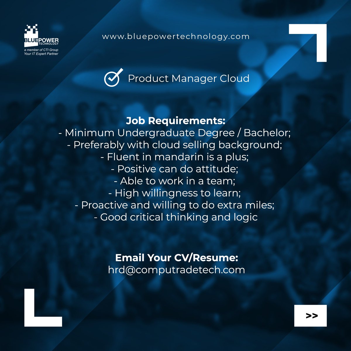 bluepowerid's tweet photo. Job Vacancy: Product Manager Cloud
Requirements: Lihat gambar.
email CV/Resume: hrd@computradetech.com https://t.co/LadEQlzMQC