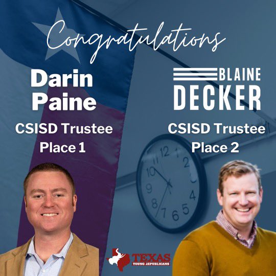 TexasYRs's tweet photo. Congrats to YR-endorsed candidates Darin Paine &amp; Blaine Decker who won #CSISD races! Voters in #CollegeStation, across Texas &amp; nationwide turned out in school board elections to send a loud &amp; clear message that they reject divisive ideology &amp; leftwing indoctrination in classrooms https://t.co/XJ7LiojZ8F