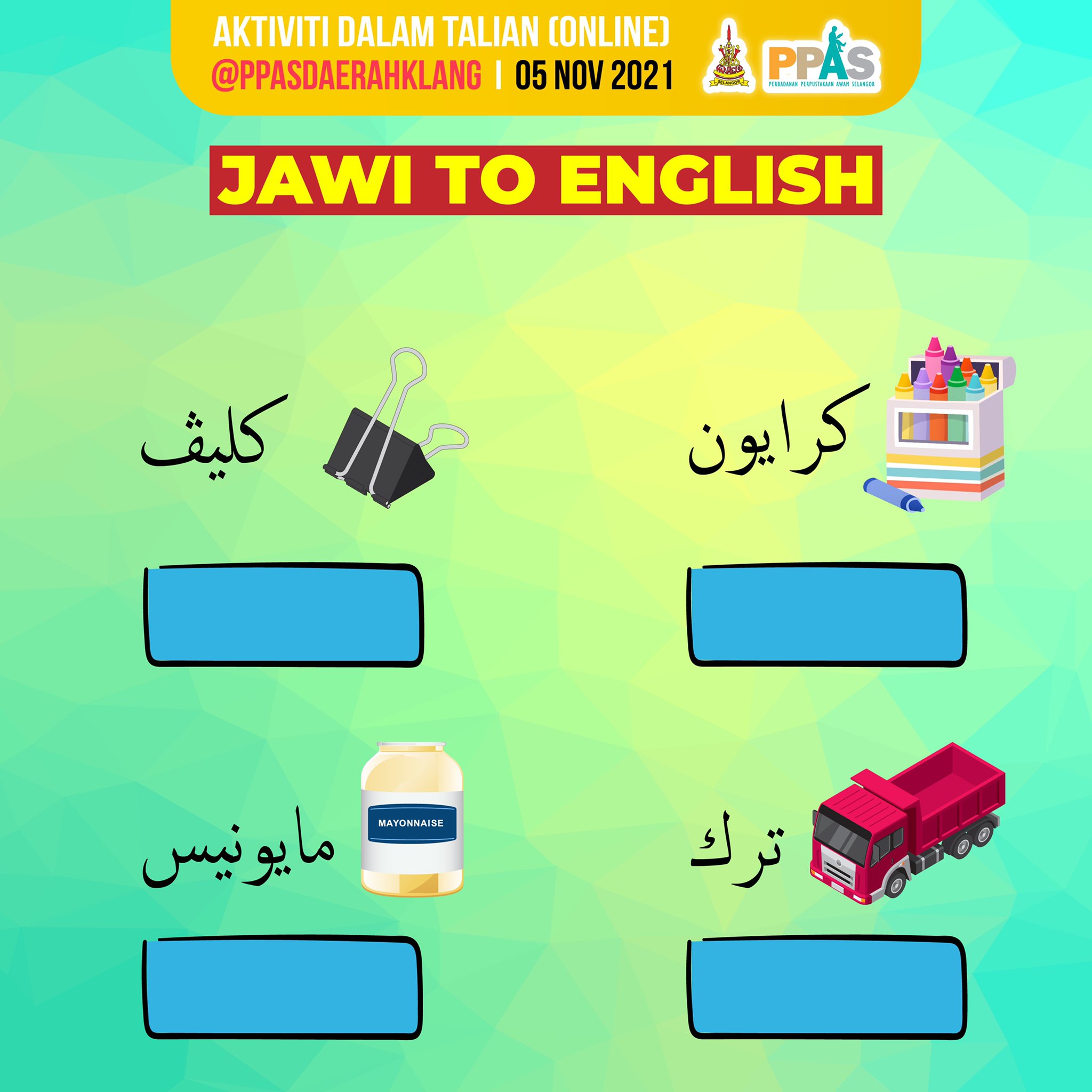 Ppasdaerahklang On Twitter Online Activities Ppasdaerahklang Koleksijawi 05 November 2021 Jawi To English Homeactivities Staysafe Stayhome Martabatkantulisanjawi Https T Co Buu9anfzcr Twitter