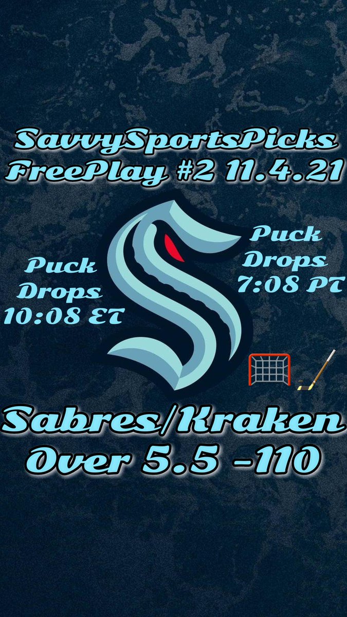 SavvySportsPick's tweet photo. Free Play #2 11.4.21
Puck drops 7:08pm PT

Sabres #LetsGoBuffalo
Kraken #SeaKraken

Over 5.5 -110

#GamblingTwitter #SportsBetting #BettingAdvice #BettingTips
#FreePicks #FreePlays #FreeSportsPicks #NHLExpert #NHLbets #NHLPicks #NHL #NHLHockey #HockeyTwitter #Vegas #BUFvsSEA https://t.co/Dj0OHqFX5V