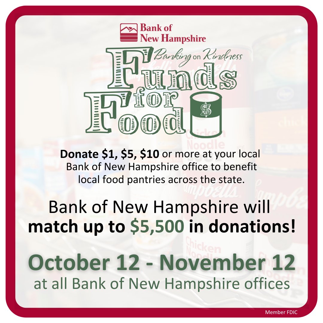 BankNH's tweet photo. Have you heard? We are matching our Banking on Kindness Funds for Food Drive donations, dollar for dollar, up to $250 per office!
News Room: https://t.co/P8FF1aiYU8
#BankingOnKindness #FundsForFoodDrive https://t.co/qBigysG3dc