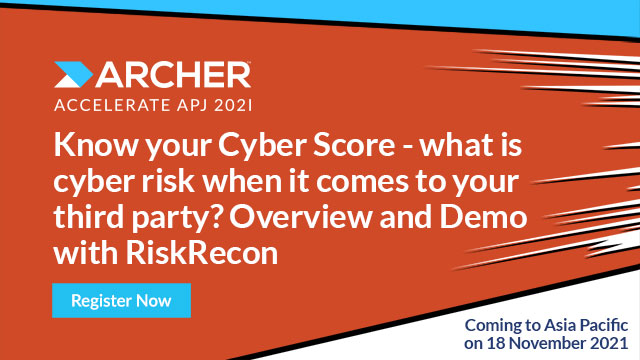 ArcherIRM's tweet photo. What is your #cyberrisk when it comes to third party? Hear from @riskrecon during #ArcherAccelerate APJ 2021 to understand what the impact of your #cyberscore has on your organisation and how you can streamline your vendor #securityrisk management program. https://t.co/6uTBK7XdwF https://t.co/77saMb3dEP