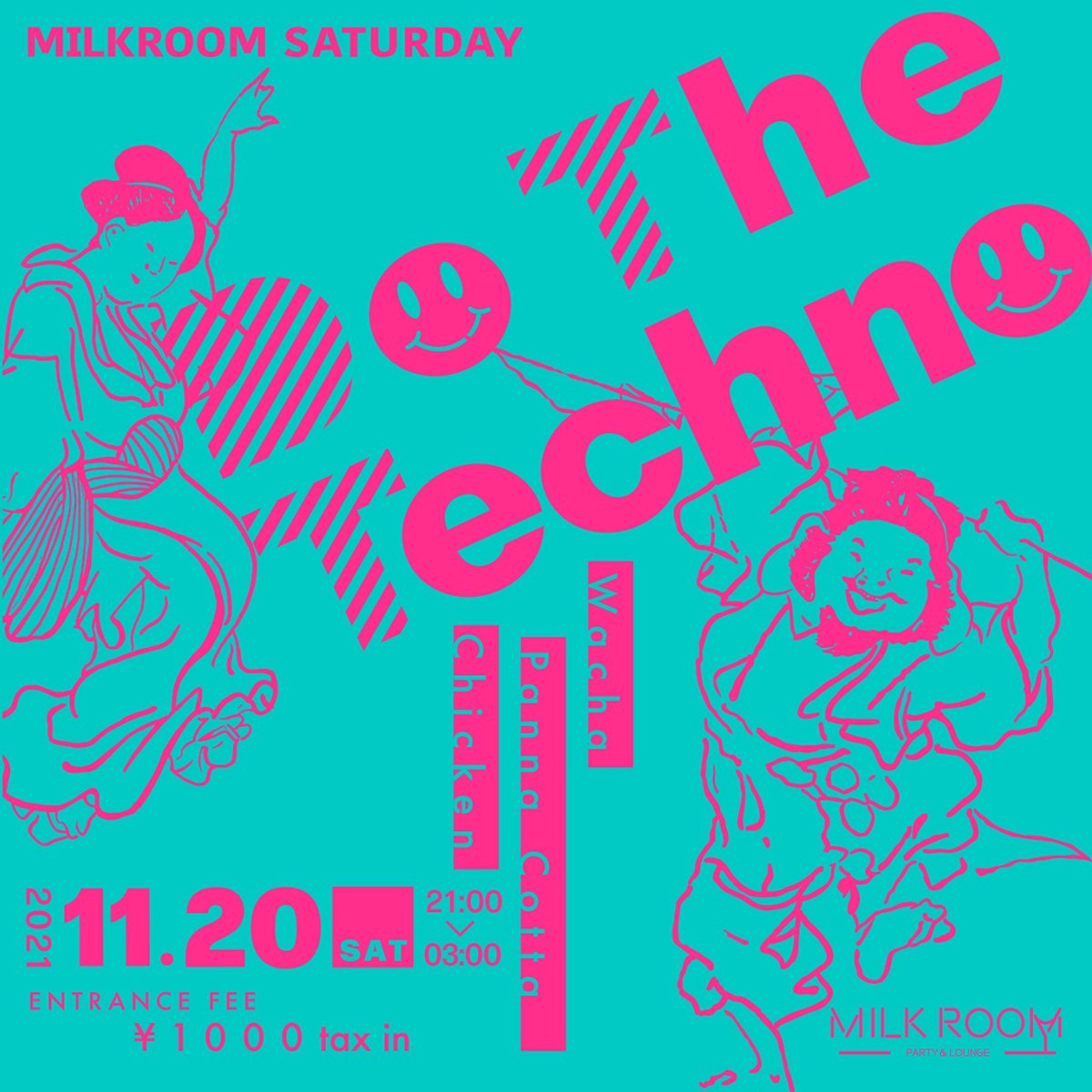 WACHA_GRAFIK's tweet photo. 今年3発目のDo The Techno🎧
今回はチキン君迎えての開催。
厳しい状況の中、年内3回も開催できる運びになり、ホント嬉しく思います。
感染状況は少し緩やかになったけど、感染対策をしっかりとって、皆さんと楽しめたらなぁと思います。
是非是非おいで下さいませ🤗
#milkroom https://t.co/PrgSulnZwK