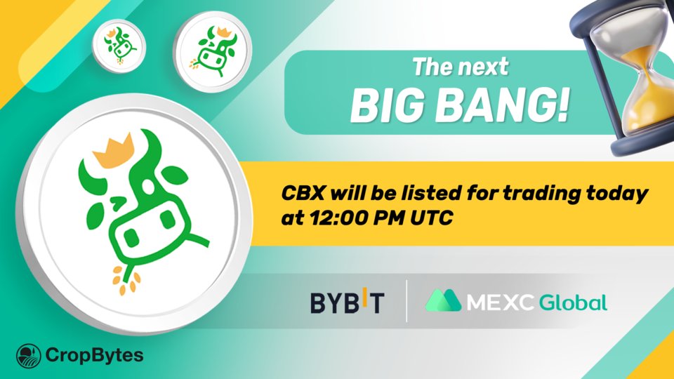 CropBytes's tweet photo. #CBX is all set to launch today! 🚀

Are you all ready to go to the moon? 🧑‍🚀

🔶Trading on @Bybit_Official X @MEXC_Global 
⏰ 12:00 PM UTC
🔶CBX / USDT market opens in #CropBytes

#IEO #TokenLaunch #Moonsheet https://t.co/50gyEhsicu