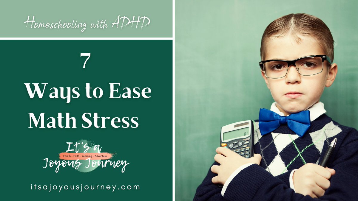 #Homeschooling with #ADHD? These 7 tips for #howtoteachmath will boost your confidence as a teacher and ease the #math stress in your #homeschool. #itsajoyousjourney #homeschoolcurriculum itsajoyousjourney.com/adhd-how-to-te…