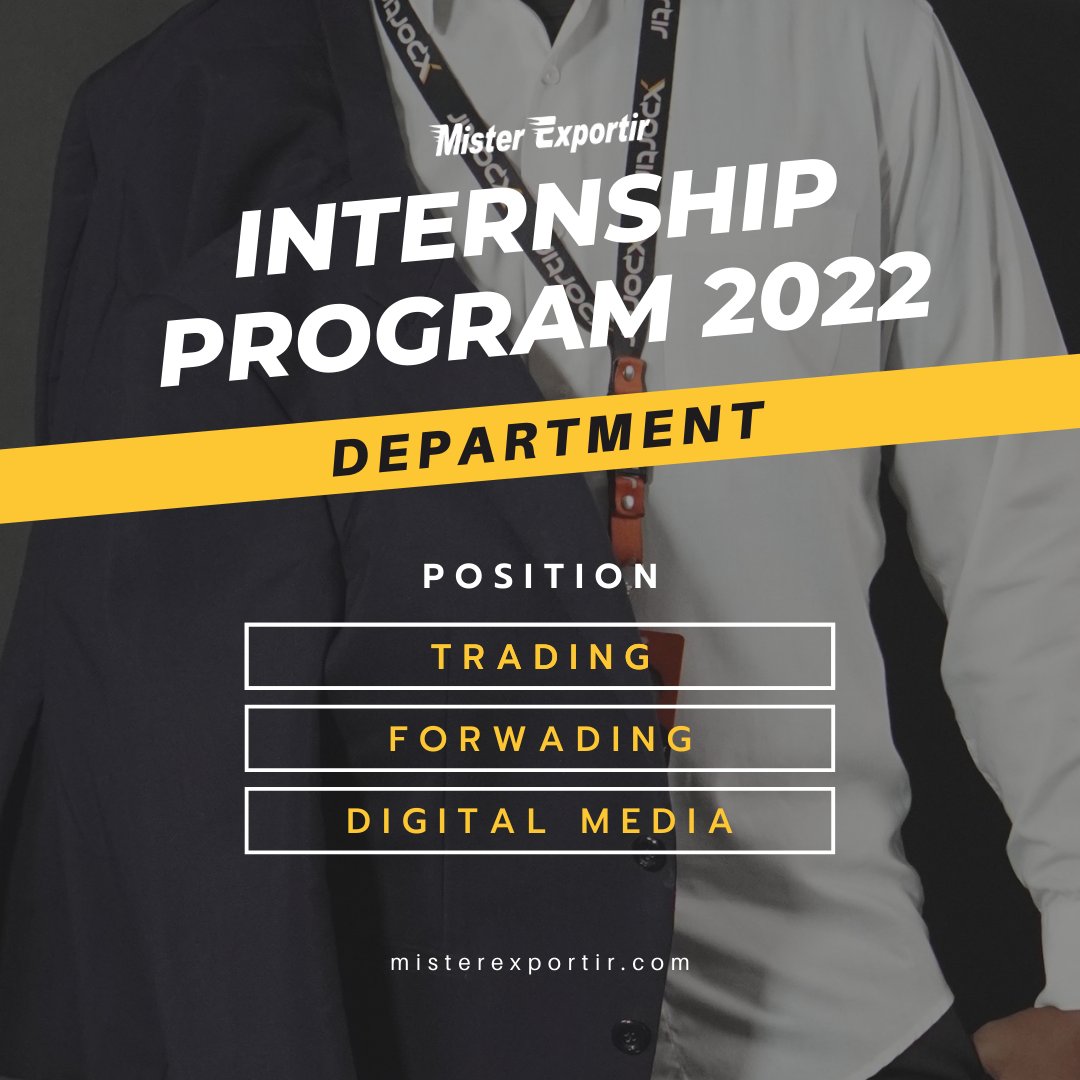 MisterExportir's tweet photo. #MisterExportir kembali membuka #Internship Program 2022. Kali ini dibuka untuk kantor operasional Jakarta &amp; Medan untuk departemen:

✔️Trading
✔️ Forwading
✔️ Digital Media

Link pendaftaran &amp; #infomagang lengkap silahkan kunjungi link
👉 https://t.co/XqFcaKKH1A 

See you! 😉 https://t.co/MlZuFw4bEF