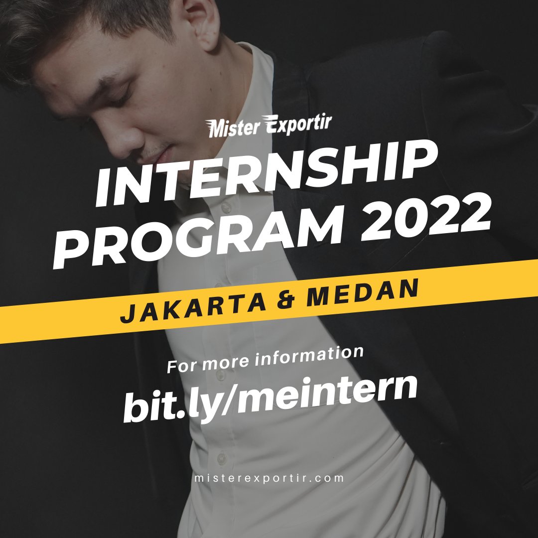 MisterExportir's tweet photo. #MisterExportir kembali membuka #Internship Program 2022. Kali ini dibuka untuk kantor operasional Jakarta &amp; Medan untuk departemen:

✔️Trading
✔️ Forwading
✔️ Digital Media

Link pendaftaran &amp; #infomagang lengkap silahkan kunjungi link
👉 https://t.co/XqFcaKKH1A 

See you! 😉 https://t.co/MlZuFw4bEF