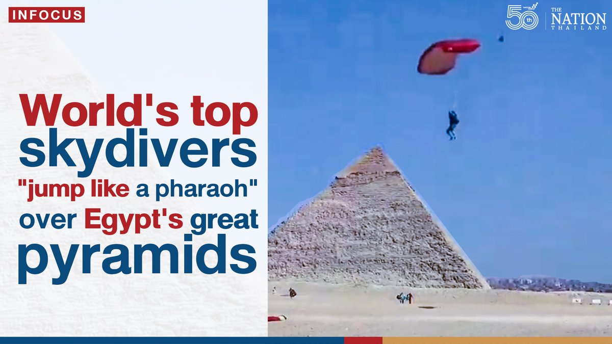 Thenationth's tweet photo. About 200 foreign skydivers and 135 Egyptians take part in this year's skydiving festival named "Jump Like a Pharaoh" held at the site of the Great Pyramids, one of the Seven Wonders of Ancient World.
#Skydrivers #Egyptian #TheNationThailand

Watch now: https://t.co/oR8NCIuRDH https://t.co/AervYK6BsY