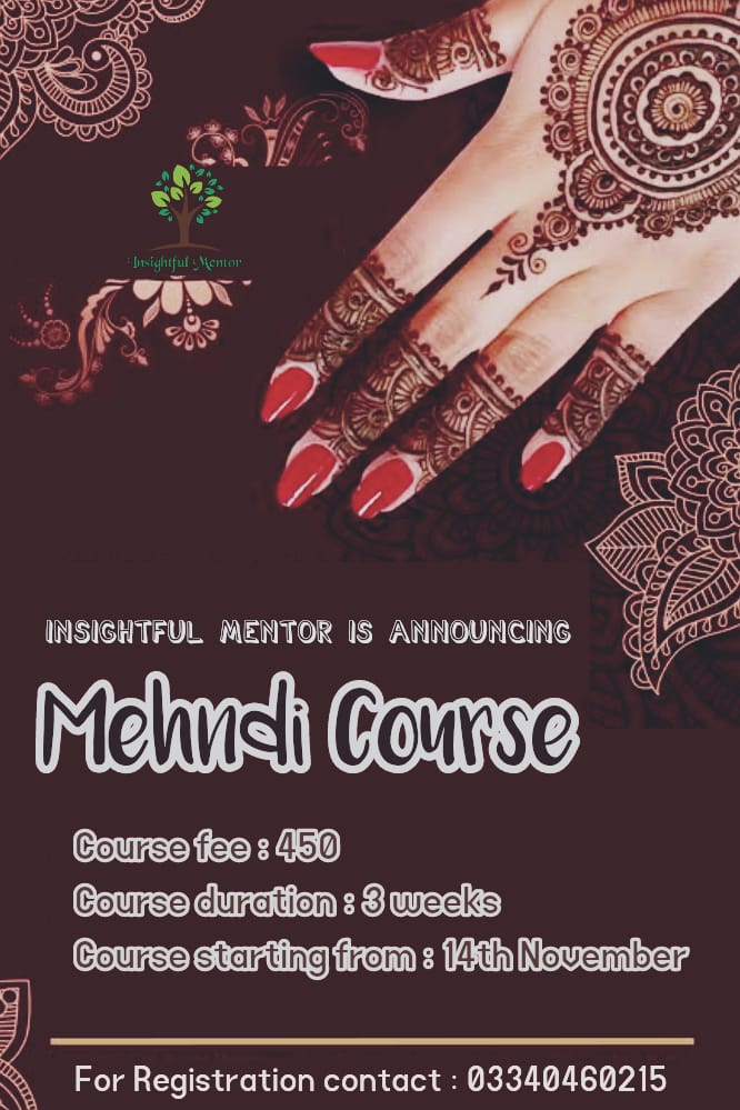 InsightfulMent1's tweet photo. Insightful Mentor is offering a very fun course, get ready to grab this opportunity! #MehndiCourse #shortCourses https://t.co/HUDQVc0qSw