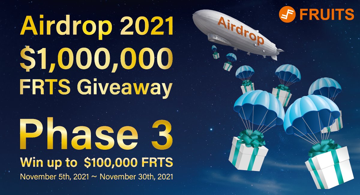 🔥Airdrop 2021 Phase 3🔥

Celebrating the launch of our Charity NFT's and Marketplace🎉

💵Total Reward: 200K USD Worth of $FRTS

Follow the instructions to participate!👇
🌐fruitsc.org/frts-airdrop-p…