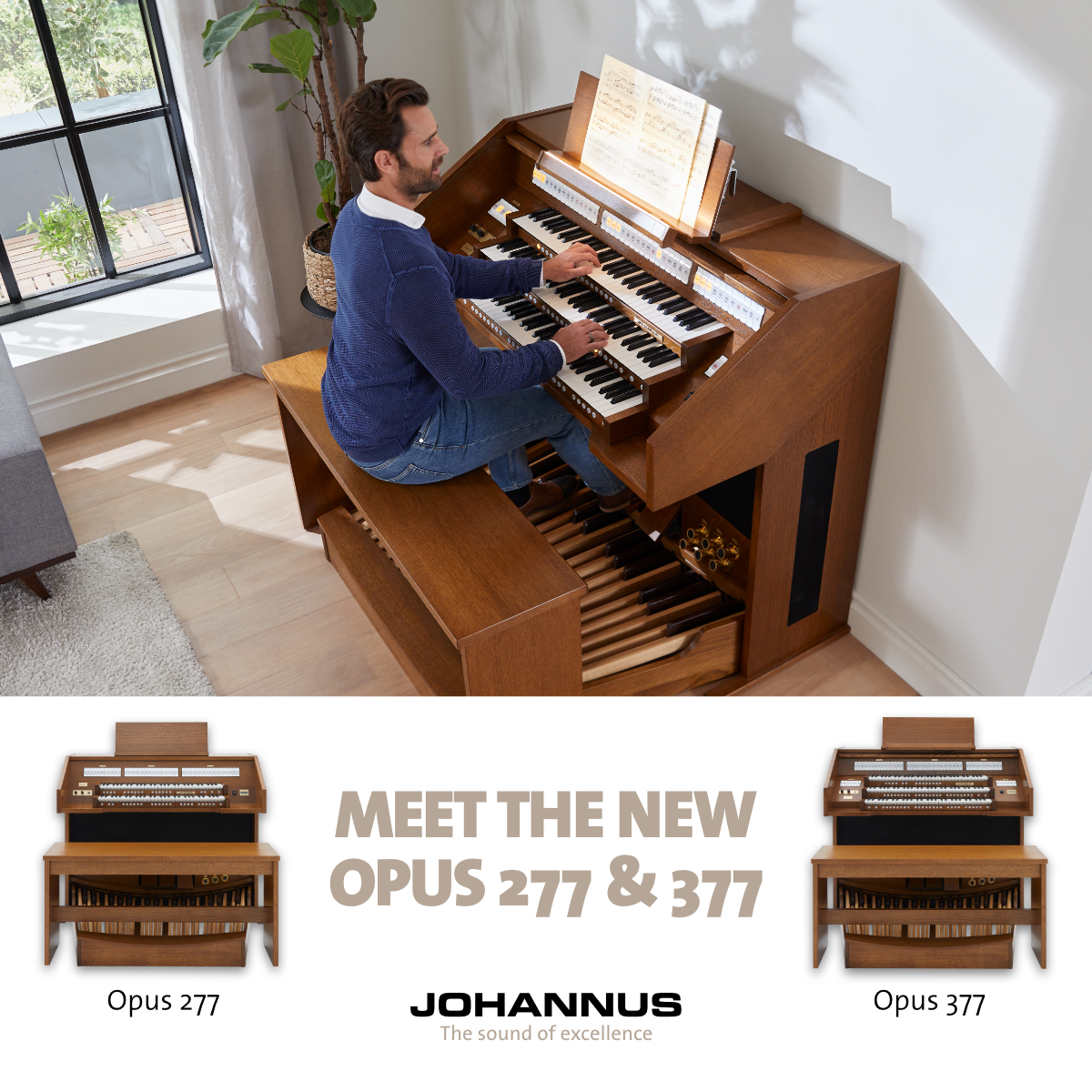 MEET OUR NEW OPUS SERIES – The 2-manual Opus 277 provides you with a stoplist of 36 stops, while the stoplist of the 3-manual Opus 377 features 42 stops. Both come with two additional orchestrals as standard: a Trumpet and a Pan Flute. Find out more at johannus.com.