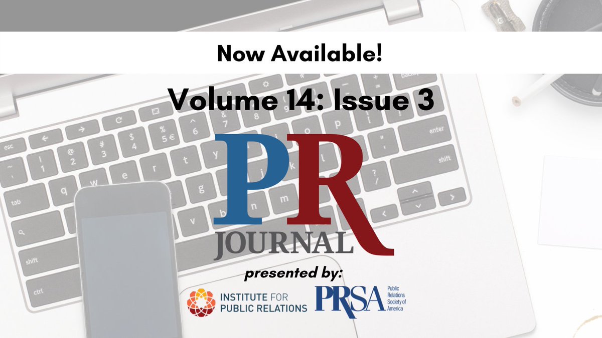 InstituteForPR's tweet photo. #PRJournal Vol. 14 Issue 3 is now available! In partnership with @PRSA, the PR Journal is dedicated to offering the latest public relations and communication-based research. View it here: https://t.co/B7yyUNqZTy https://t.co/kAYKmqSqmQ