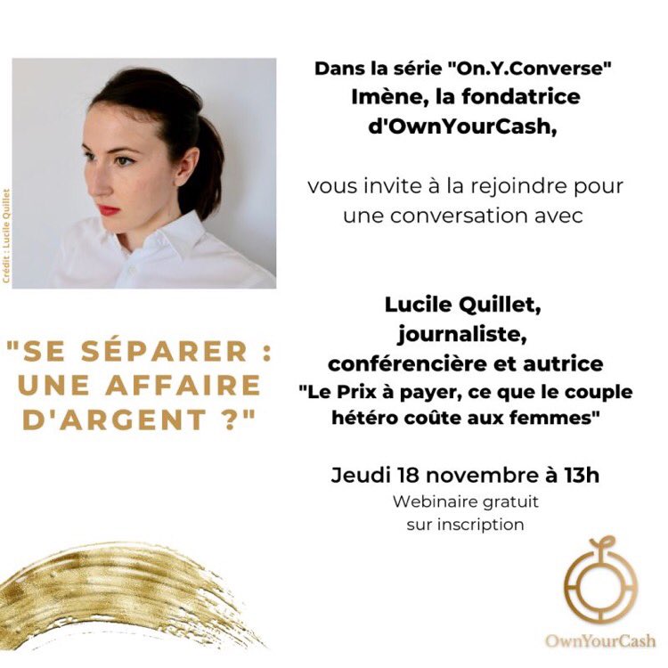 Ownyourcashnow's tweet photo. #webinaire Rdv jeudi 18/11 à 13h pour échanger avec @Lucile_Quillet sur ce sujet si délicat de l’argent dans les séparations.

Infos et inscription : lien dans la bio
#InvestInWomen #EgaliteFH https://t.co/wS0c3ch6Tq