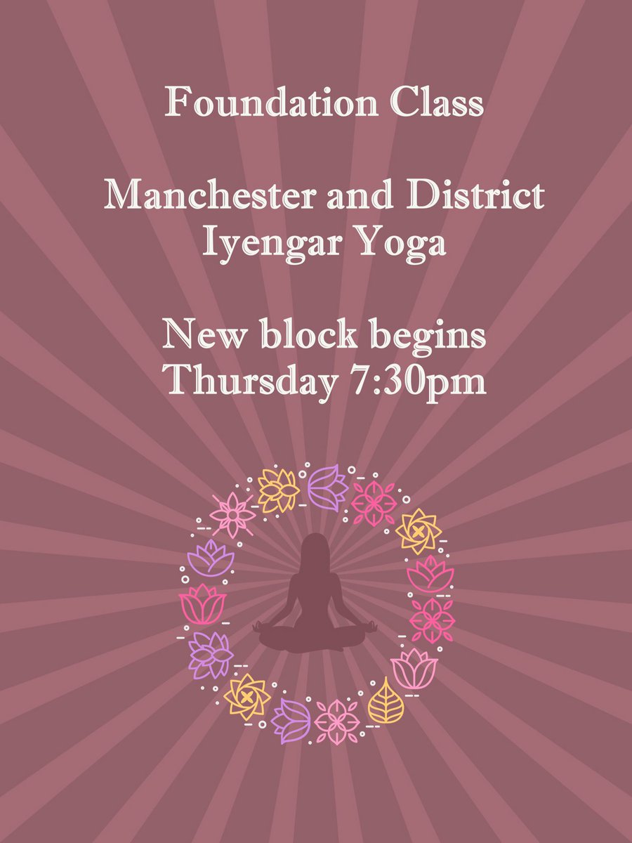 New foundation class block begins at Manchester and District Iyengar Yoga <a href="/MDIIY/">Iyengar Yoga</a> 

Join me at this beautiful centre and learn the foundations of Iyengar yoga in a class designed for complete beginners. 

Bookings are made through MDIY Website.
manchesteriyengaryoga.org.uk