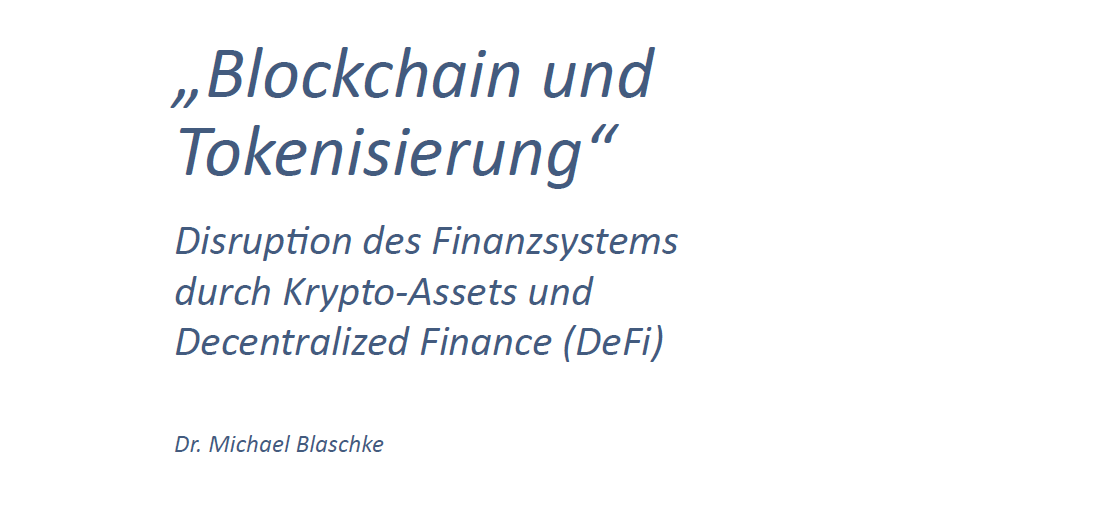MichaelBlasch12's tweet photo. [STUDIE] “#Blockchain und #Tokenisierung - Disruption des Finanzsystems durch #Krypto-Assets und Decentralized Finance (#DeFi)"

Meine Studie zum Zukunftspotential dezentraler Finanzsysteme im Allgemeinen—und der Tokenisierung im Speziellen: https://t.co/APDzqMM27P https://t.co/6e7Lanq6Kx