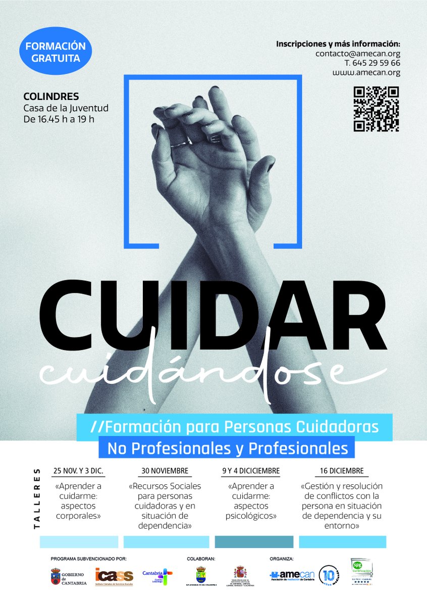 📯Ya esta aquí la VI Edición "Cuidar, Cuidándose" que en esta ocasión se traslada a 📌Colindres. 

Para 🙎‍♀️🙎Cuidadores de Personas en situación de dependencia.
 
Inicio el 📅25/11/21. 

📞📧Más info e inscripciones en contacto@amecan.org/645 29 59 66

⏳Plazas limitadas