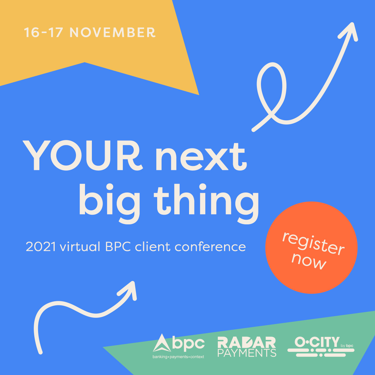 RadarPayments's tweet photo. We are only FOUR days away from the annual #BPCClientConf 2021!

Make your own agenda on our virtual platform by choosing the topics you like, such as:
#digitalbanking
#ecommerce
#marketplaces
#realtimepayments
#cardmanagement
#fraudprevention

https://t.co/zNgt0bQki2 https://t.co/qzeV8zbCJa
