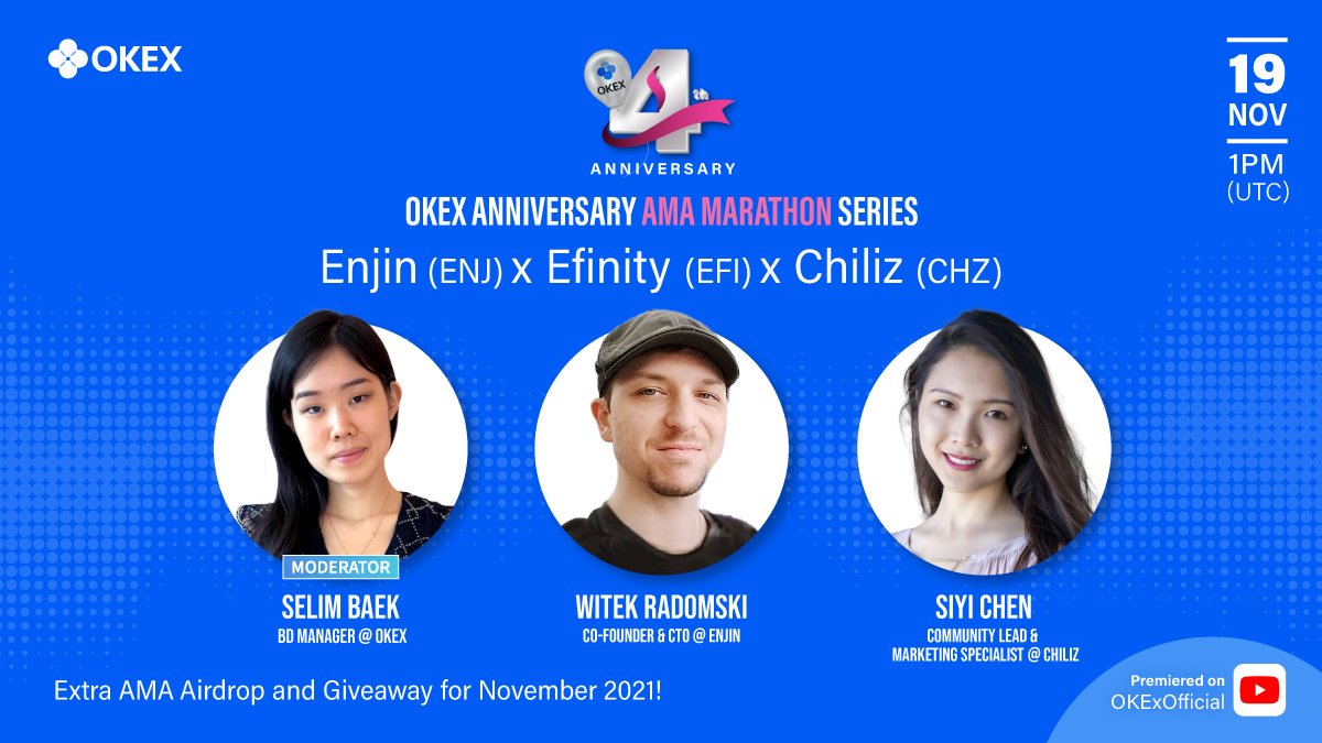okx's tweet photo. 🔥  4️⃣0️⃣  #OKEx users to a share prize pool in $ENJ $EFI and $CHZ 🎁

✅ RT 🔄 &amp; @ 2frds
✅ Join #AMA on Nov 19 at 1:00 pm (UTC) with @enjin @Efinityio &amp; @Chiliz via https://t.co/CSAFqJYBvZ
✅ Submit Qs: https://t.co/trhYe8Rfu9

🗣️ @witekradomski &amp; @Siyi_Chen1 &amp; Selim Baek https://t.co/bjZSuhqGDZ