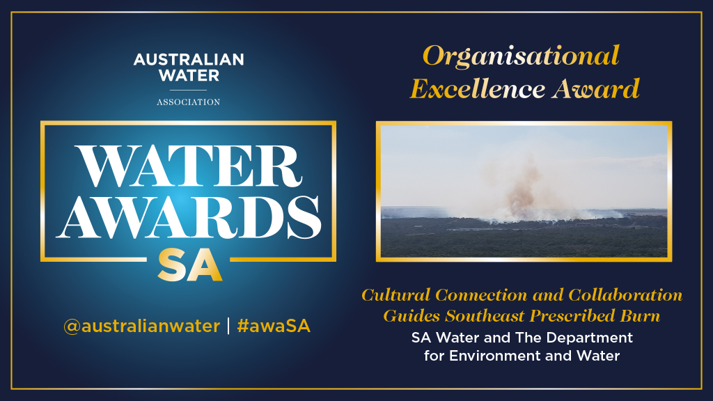 AustralianWater's tweet photo. Congratulations to @SAWaterCorp and @SAEnvirWater for their project Cultural Connection and Collaboration Guides Southeast Prescribed Burn taking out the Organisational Excellence Award at tonight’s Water Awards in South Australia.
#awaSA #WaterAwards #WaterSA https://t.co/7s4sMDtlPc
