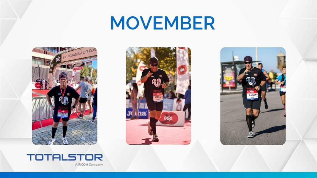 Movember, uma ação de consciencialização para a saúde dos homens, alertando em particular para o cancro da próstata, cancro do testículo e prevenção do suicídio.
Nuno Marques, DG da TotalStor A RICOH Company deu o seu contributo, correndo na Maratona do Porto.