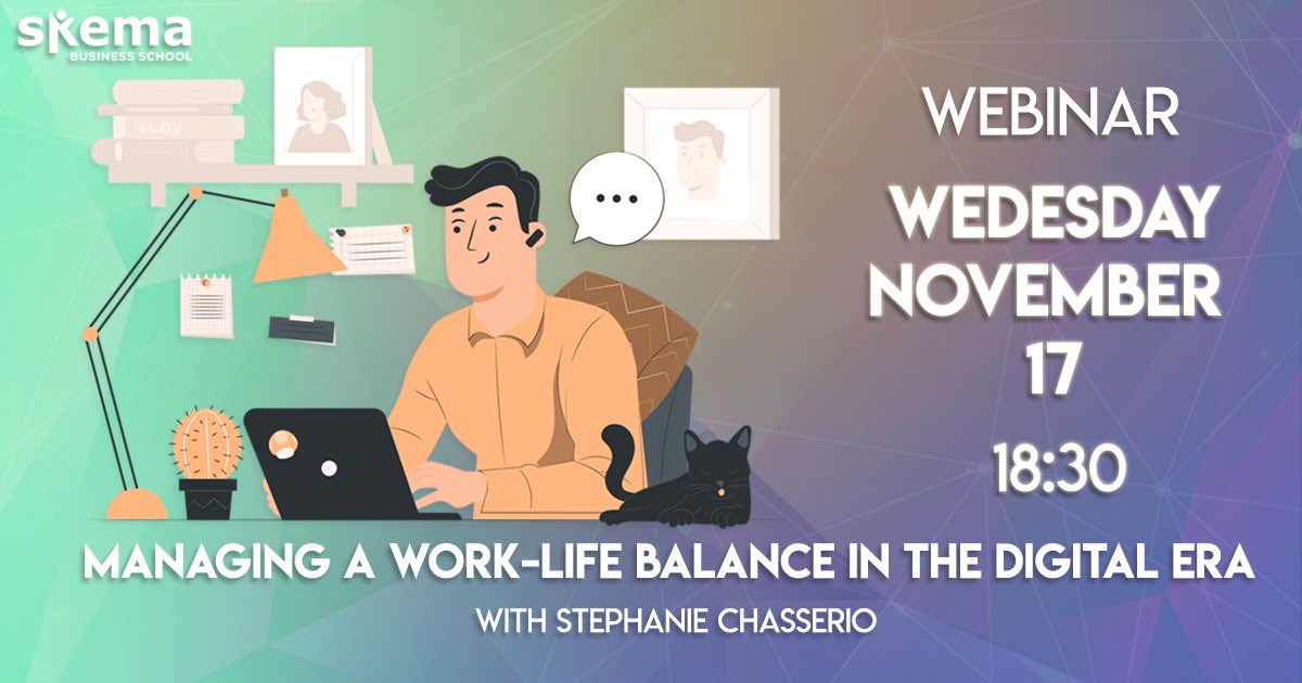 alice_abrm's tweet photo. 🔎Webinar : How to manage a work-life balance in the digital era ?

🗣Stephanie Chasserio

📆November, 17th

⌚️6:30pm

👉🏻 to register : https://t.co/yvV2IAHqhc

#skema #WorkLifeBalance #webinar @SKEMA_MSc @SKEMA_BS https://t.co/WzLmFjcS6C