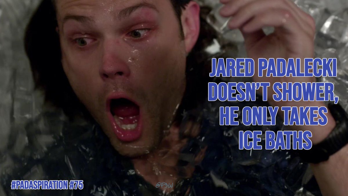 Franki3W's tweet photo. #PadaSpiration #75
#JaredPadalecki doesn’t shower, he only takes ice baths.

#Walker #WalkerFamily #WeLoveYouJaredPadalecki #SPNFamily #PadaBath #MensHealth #PadaGuts #JaredPadaleckiAppreciationDay #AKF @jarpad #IceBath #PadaDurance #ToughGuy #PadaStrength #Supernatural #NoShower https://t.co/nKSB6tD8lT