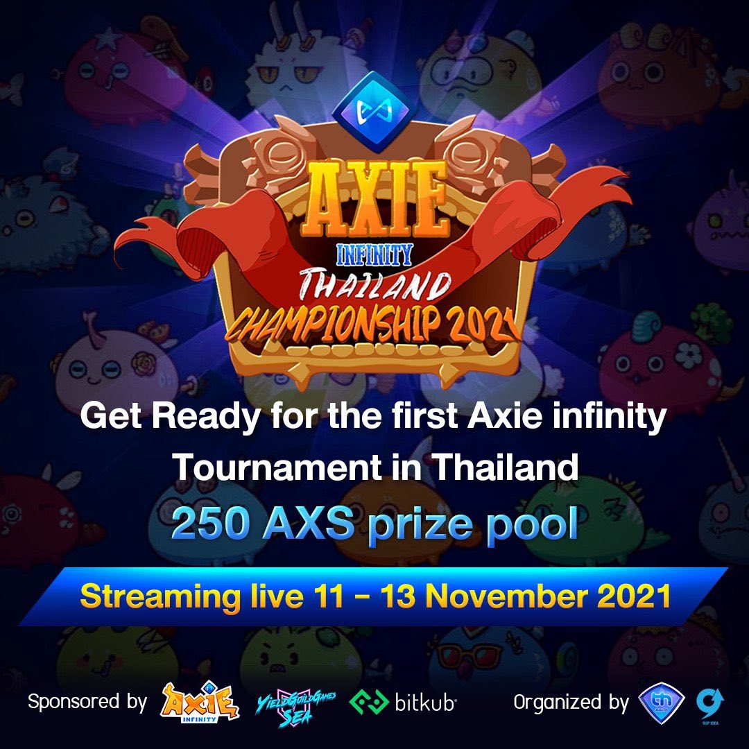 ThanasAxieTh's tweet photo. Axie Infinity Thailand Championship 2021 Day 2 is starting now‼️

Today we fight until the top 8 ⚔️

Watch LIVE at https://t.co/MjrNFyPJFW starting 18:00ICT (11:00UTC) 11-13 Nov

Powered by @axieinfinity @yggsea @bitkubacademy

@YieldGuild @yggthailand https://t.co/g6iOldQqPi