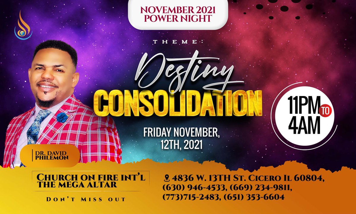 Churchonfireint's tweet photo. Beloved,

Join me during our Power Night for an unforgettable encounter with God for DESTINY CONSOLIDATION, where God will put your life together &amp; everything will make sense. 

@DrDavidPhilemon
#RevivalFire🔥🔥🔥
#COFI #extreme #distinction
#consolidation
#destiny #amplification https://t.co/GZCyrUWKd9