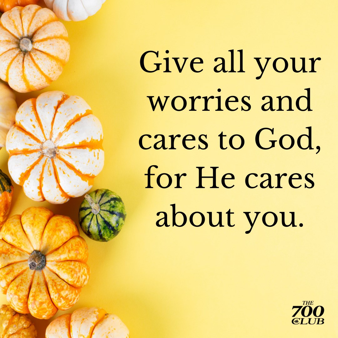 Give your worries to God.