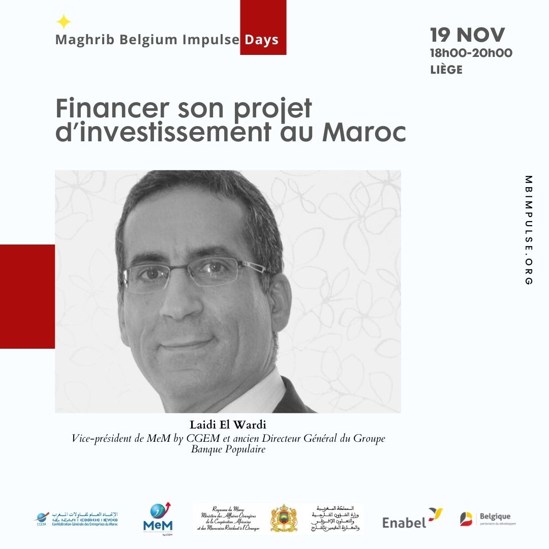 wearembi's tweet photo. MBI DAYS
19.NOV.2021
_
Financer son projet d’investissement au Maroc : 
M.Laidi EL WARDI, Vice-président de MeM by CGEM
-
Vous souhaitez en savoir plus sur le programme MBI ou vous êtes intéressé par l'un de nos événements ? Alors inscrivez-vous via https://t.co/sZjnXvTbgQ

#mbi https://t.co/tdUQHXcR7d