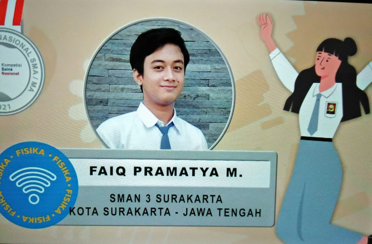 Selamat untuk ananda Faiq Pramatya Murdiyanto meraih medali perak KSN Bidang Fisika