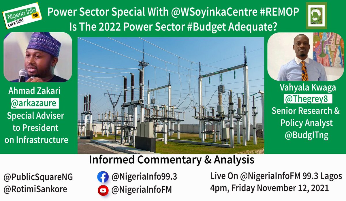PublicSquareNG's tweet photo. #Nigeria's #Economic Growth Depends On Improved Power Supply
Is The 2022 #Budget Sufficiently Improved & Adequate To Significantly Increase #Electricity Generation,Transmission,Distribution Capacity?
@PublicSquareNG+@WSoyinkaCentre #REMOP Power Sector Special Fri.4pm/99.3 Lagos https://t.co/EtqiumrGds