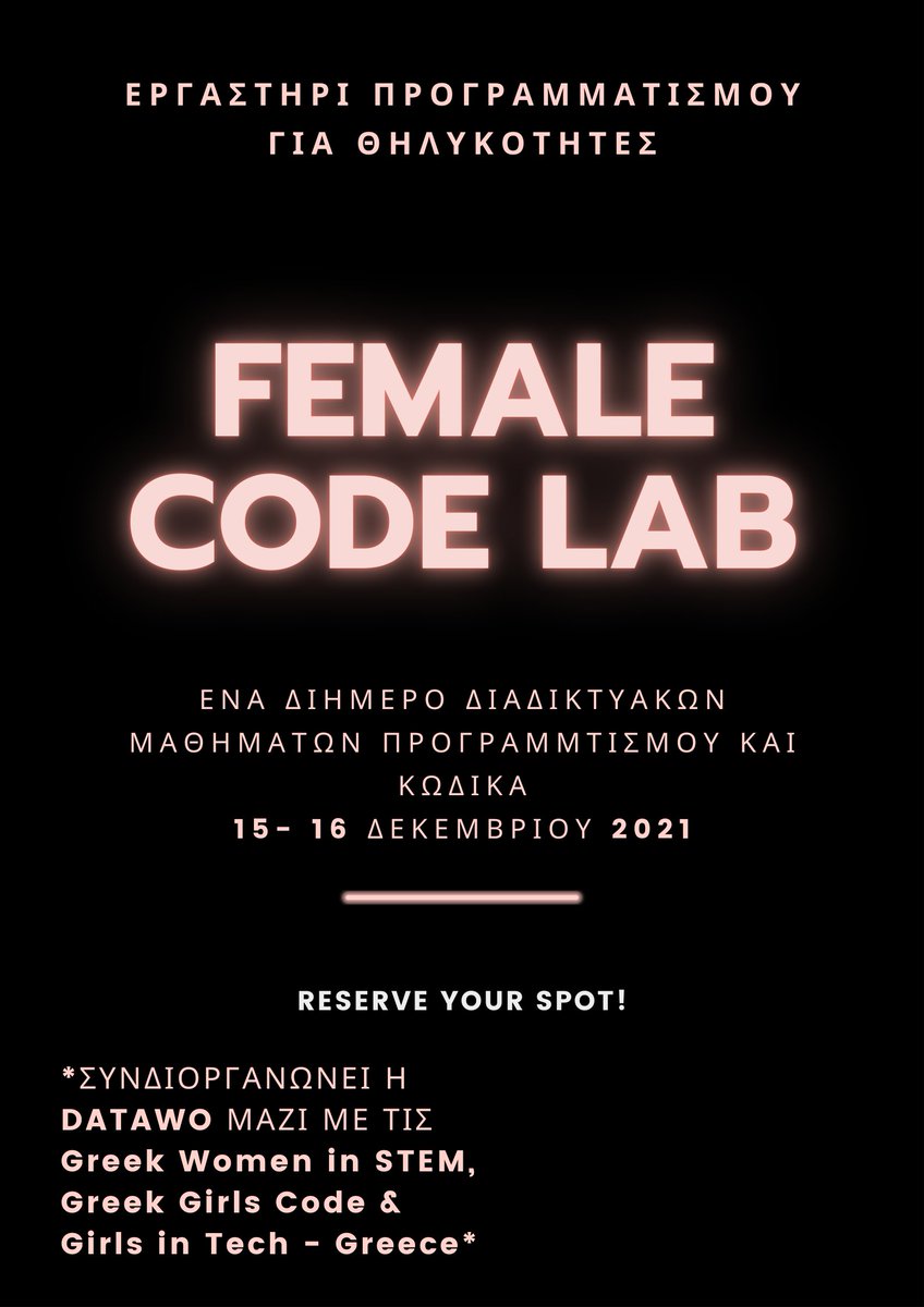 DATAWO_'s tweet photo. The #FemaleCodeLab is a feminist workshop about #programming & #coding addressed to all #feminities (*over 18 years old) interested in βsharpeningβ their digital skills by learning #Python & R #programming languages. #FemaleCodeLab will take place online on 15 & 16 December 2021! https://t.co/mvk17VzEp3