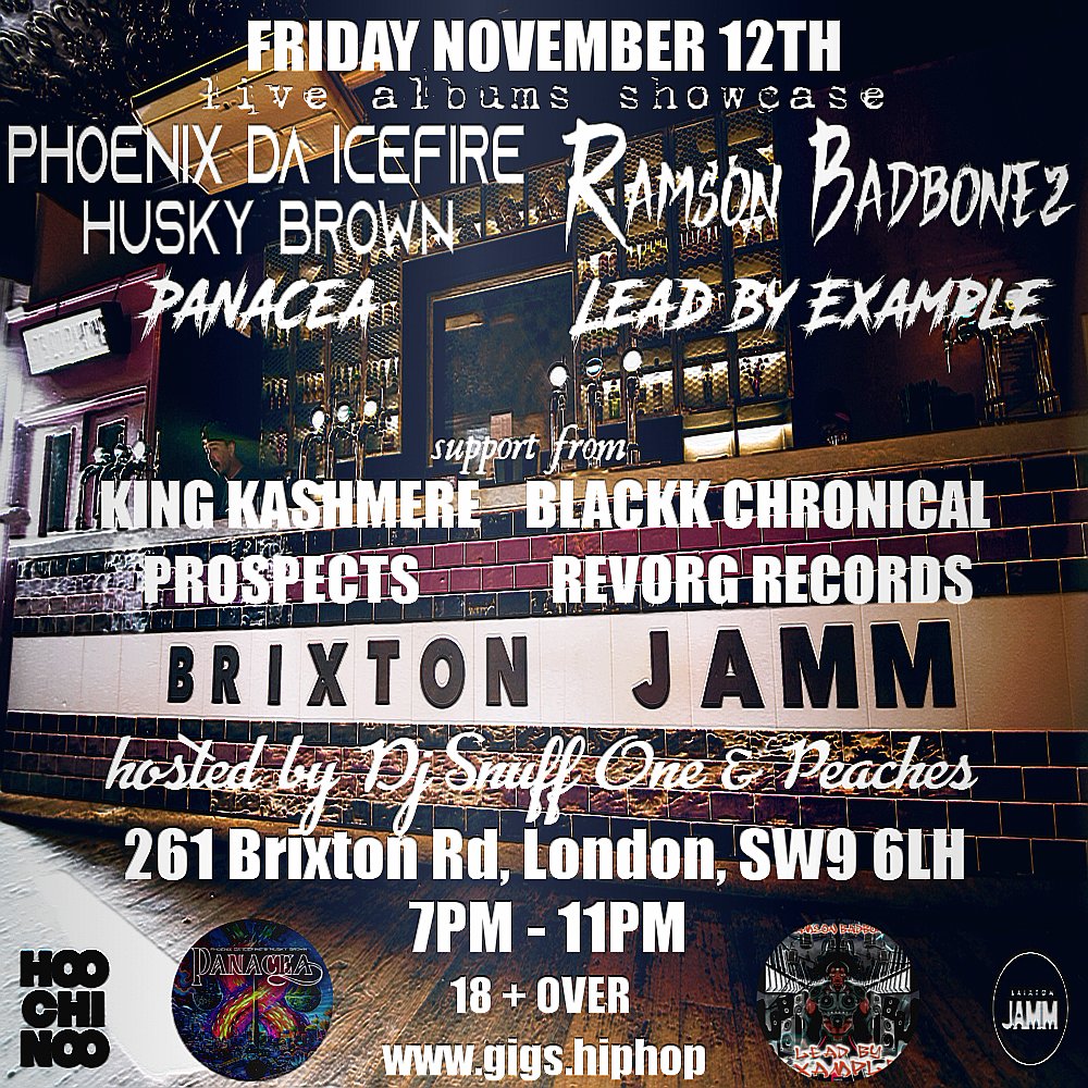 NewDawnRecs's tweet photo. Live hiphop show tonight at @Brixton_Jamm London, 7pm - 11pm.  @phoenixdafire x @huskybrown x @Ramson_Badbonez | Support from King Kashmere, @BlackkChronical @RevorgRecords &amp; Prospects | Hosted by @DjSnuffOne &amp; @Peachespresents 

#livemusic #London #hiphop #tonight #rap #events https://t.co/sIFTX7Dnwk