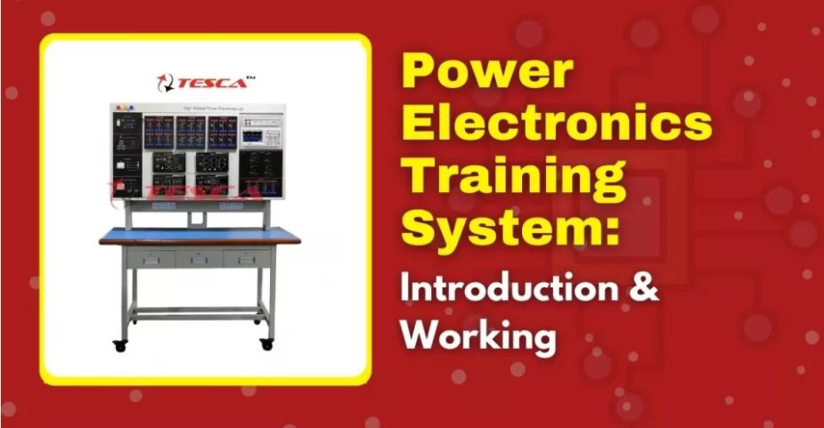 tescaglobal's tweet photo. Power Electronics Training System: Introduction and Working
.
Blog Link-https://t.co/ipWYeNlUNl
.
#powerelectronics #trainingsystem #tescablog #tescaglobal #introduction #engineeringstudents https://t.co/wOq3ktyVvk