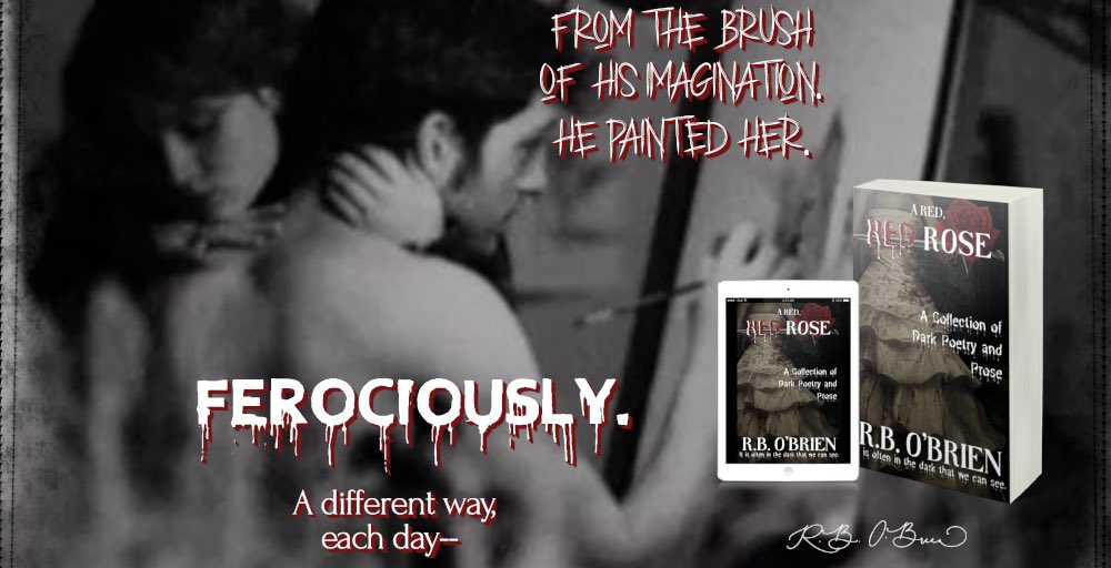 dajc_thoughts's tweet photo. ~ NEW RELEASE ~
“…from the brush
of his imagination.
He painted her.
Ferociously.
A different way,
each day—“
A RED, RED ROSE
~ Straitjacket
by: R.B. O'Brien
@rbobrien120
available now
https://t.co/5aw9vMVMCi
#fridayreads #fridaypick #gothic #horrorbooks #rbobrien https://t.co/MKYXEpCh2l