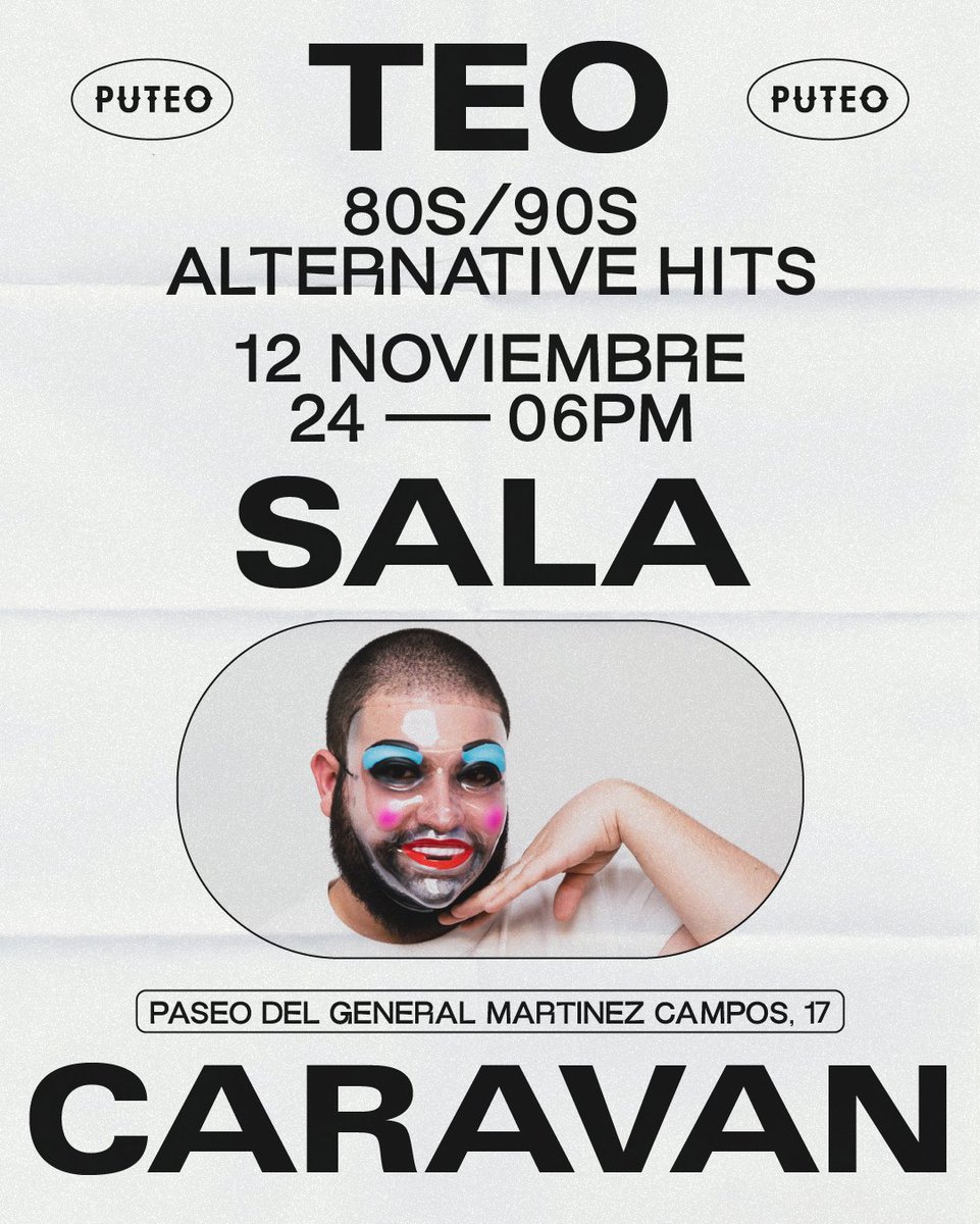 Puteoputeo's tweet photo. Esta noche es el turno de TEO en la @salacaravan!

De 24 a 6 AM (sí, hay una errata pero cari, ya no vamos a cambiar el cartel).

No se lo pierdan. https://t.co/nzPCvyV2V9