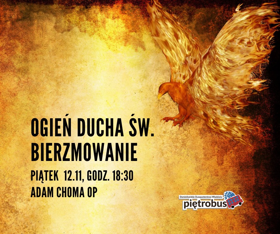 PietrobusWro's tweet photo. Zapraszamy młodzież szkół średnich i ósmych klas na spotkania o  SAKRAMENTACH. Dzisiaj tj. w piątek 12.11.2021 >>OGIEŃ DUCHA ŚW. - Bierzmowanie<< Spotkanie poprowadzi duszpasterz ojciec Adam. https://t.co/sghE3WqCf4